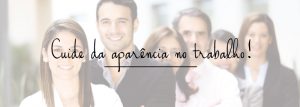 cuide-da-aparencia-no-trabalho-amanda-baldan-bma-capital-dash-uniformes-corporativos-head