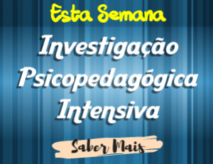 Material de Investigação Psicopedagógica Intensiva