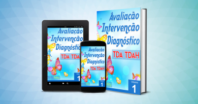 TDA / TDAH – Avaliação, Intervenção e Diagnóstico – Vol. 01