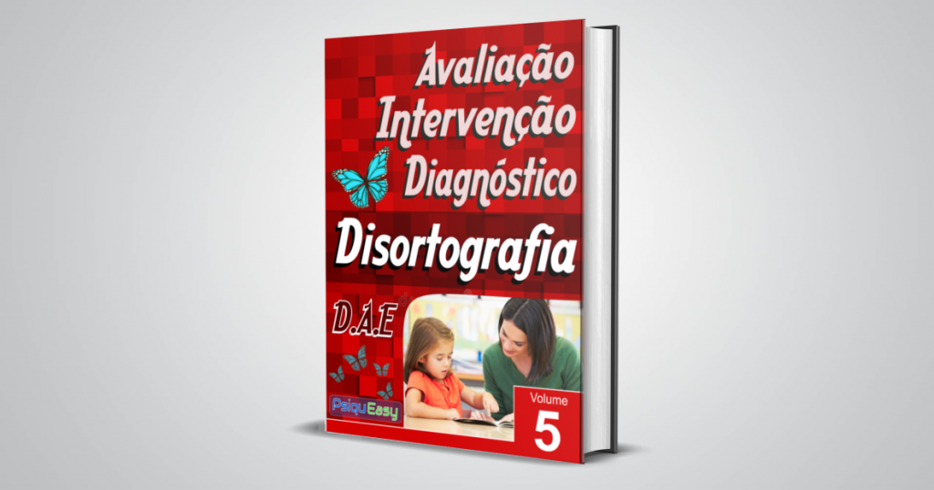 Disortografia - Avaliação, Intervenção e Diagnóstico - Vol 05