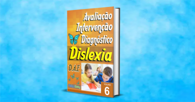 Dislexia – Avaliação, Intervenção e Diagnóstico – Vol.06