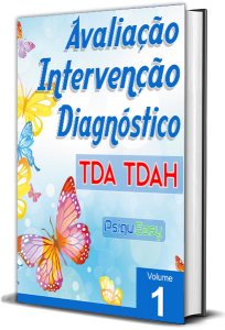 TDA / TDAH – Avaliação, Intervenção e Diagnóstico – Vol. 01