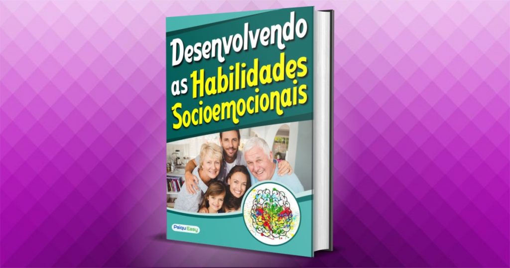 Desenvolvendo as Habilidades Socioemocionais