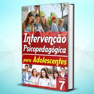 Intervenção Psicopedagógica Adolescentes volume 07