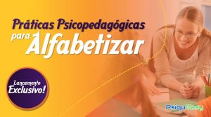 Práticas_Psicopedagógicas_para_Alfabetizar_-_Pré_Lançamento