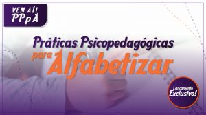 PPpA_-_Práticas_Psicopedagógicas_para_Alfabetizar