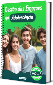 Coleção Gestão das Emoções na Adolescência volume 03