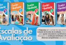 Coleção Escalas de Avaliação – Leitura, Escrita, Matemática, Social, Autonomia e Autogerenciamento