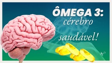 cérebro e ômega 3