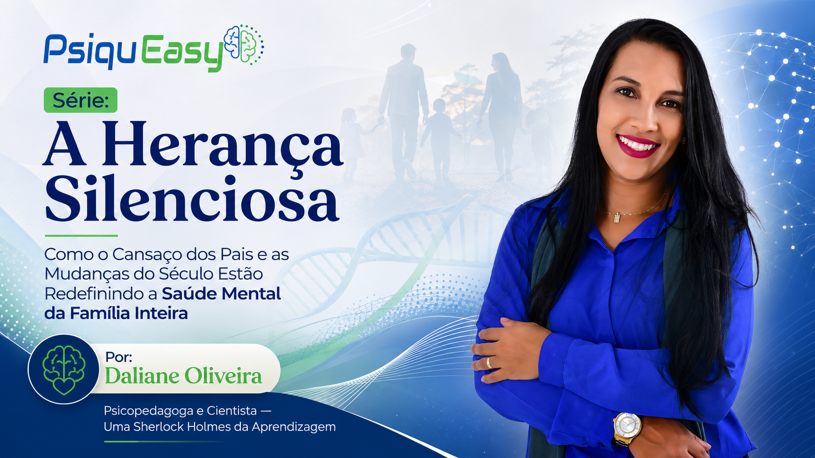 Série: A Herança Silenciosa