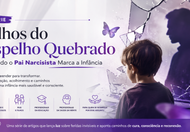 Série - Pais Narcisistas_2026